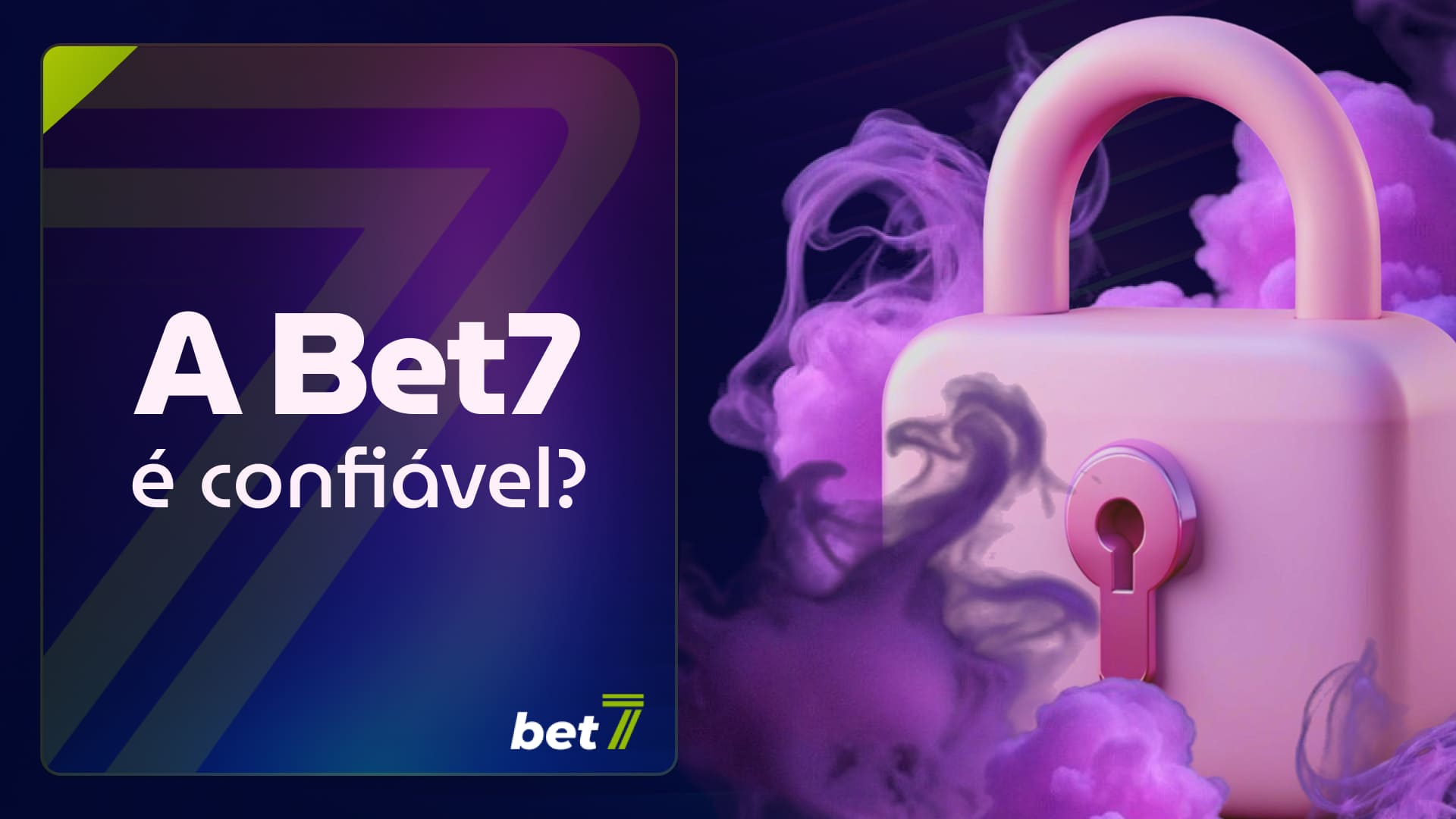 Informações gerais da Bet7 Brasil sobre segurança da plataforma e proteção dos seus dados.