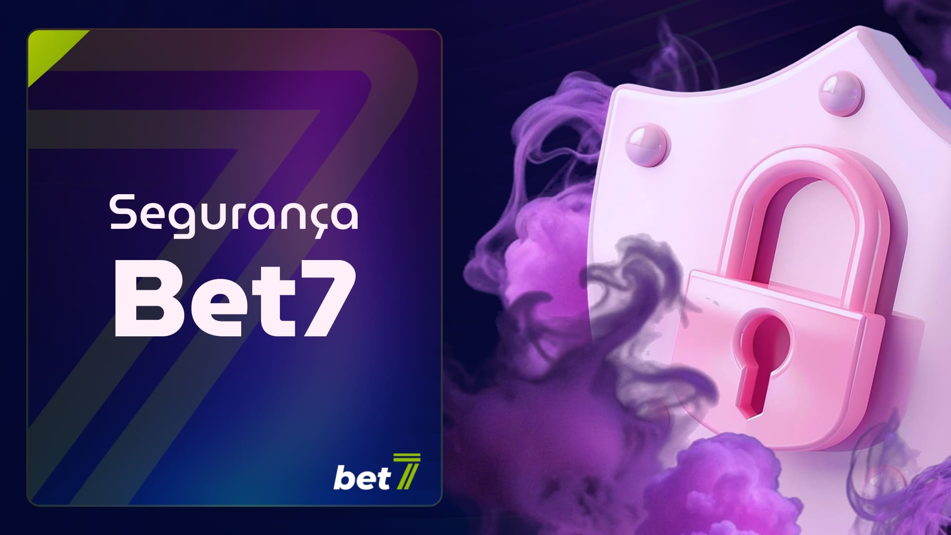 Informações gerais sobre as medidas de segurança e proteção da plataforma da Bet7 Brasil.